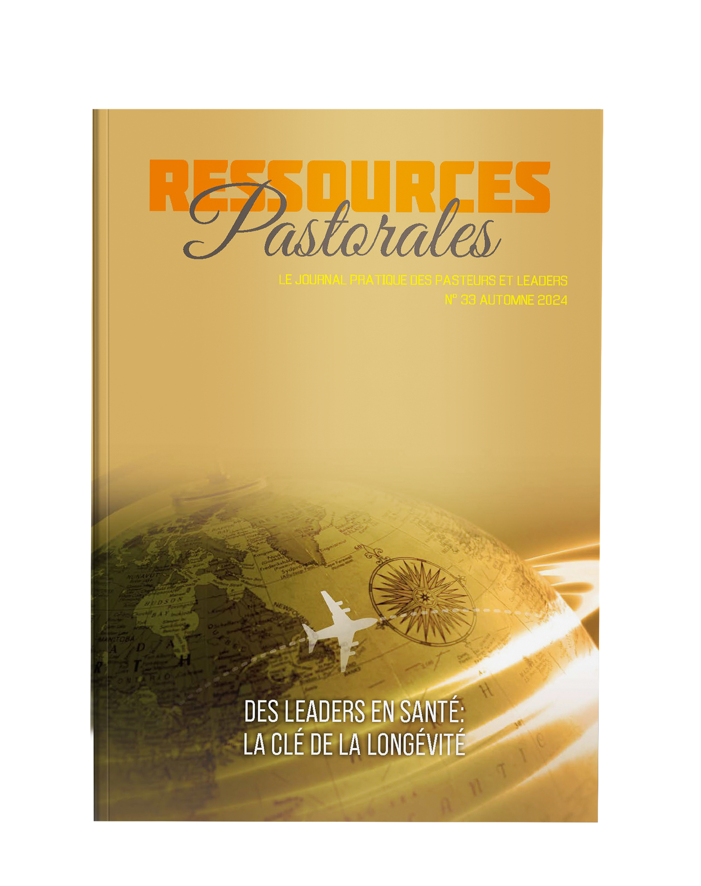 Des leaders en santé: La clé de la longévité | Ressources pastorales numéro 33
