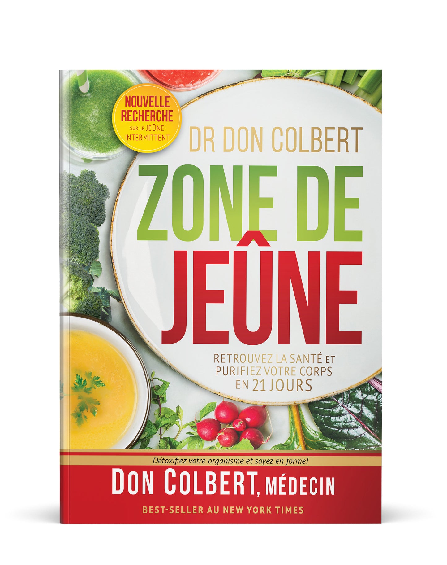 Zone de Jeûne: retrouvez la santé et purifiez votre corps en 21 jours