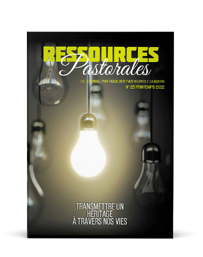 Transmettre un héritage à travers nos vies | Ressources pastorales numéro 25