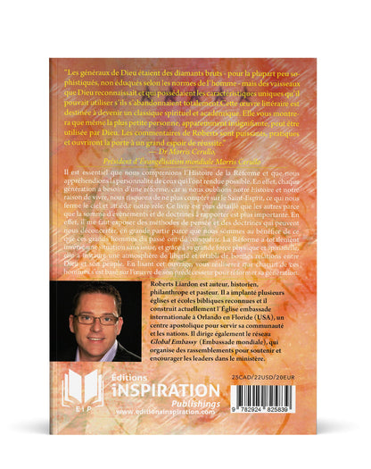 Les fougueux réformateurs | Les généraux de Dieu