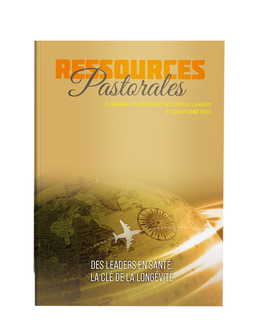 Des leaders en santé: La clé de la longévité | Ressources pastorales numéro 33