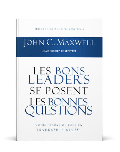 Les bons leaders se posent les bonnes questions - Boutique iNSPIRATION