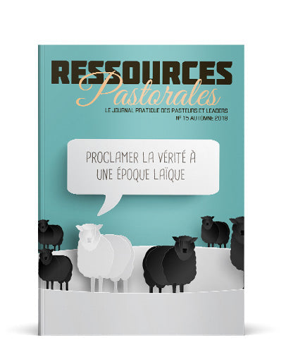 Prêcher la vérité à une époque laïque | Ressources pastorales numéro 15